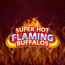 Super Hot Flaming Buffalos Super Hot Flaming Buffalos